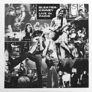 Sleater-Kinney - Live In Paris  CD